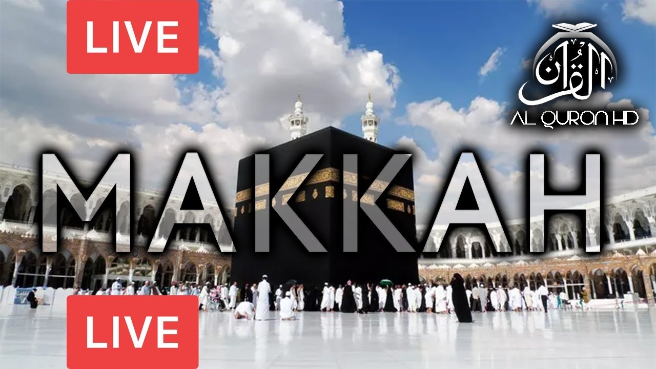 Makkah Tv live